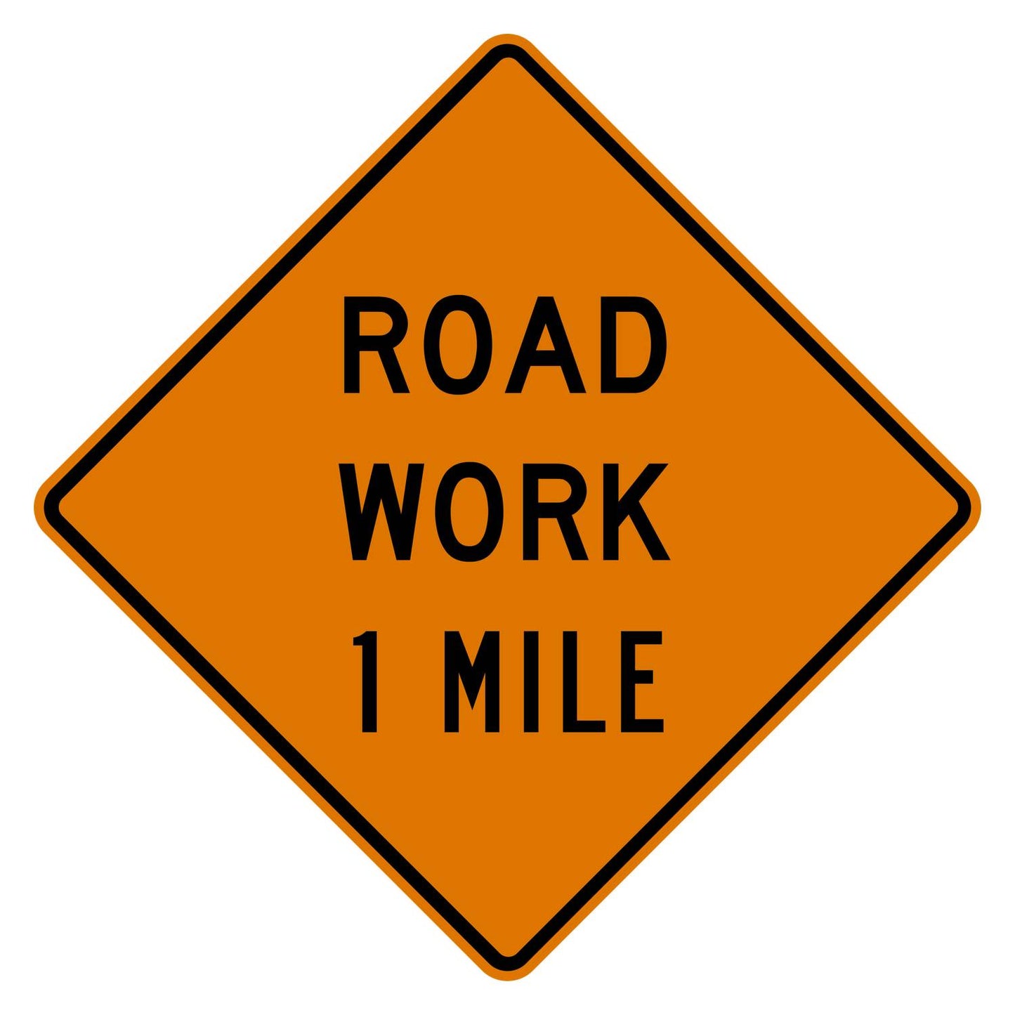 Fluorescent orange diamond "ROAD WORK 1 MILE" warning sign with black text and border.