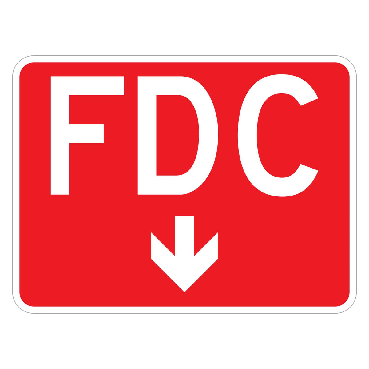 FDC Fire Department Connection Sign (Down Arrow) - red horizontal rectangle sign reading FDC in white above a white down arrow (24 x 18 size)