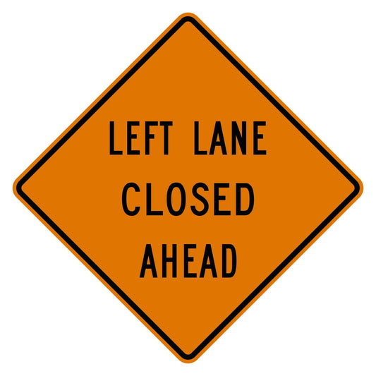 Left Lane Closed Ahead Sign W20-5L
