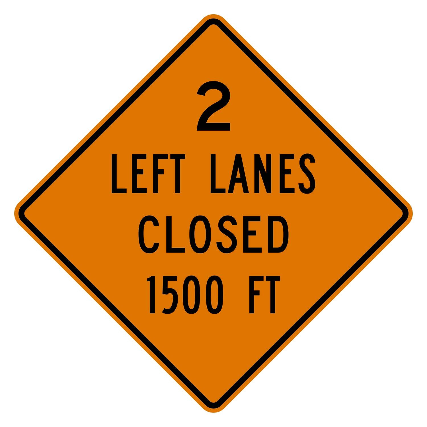 2 Left Lanes Closed 1500 FT Sign W20-5aL