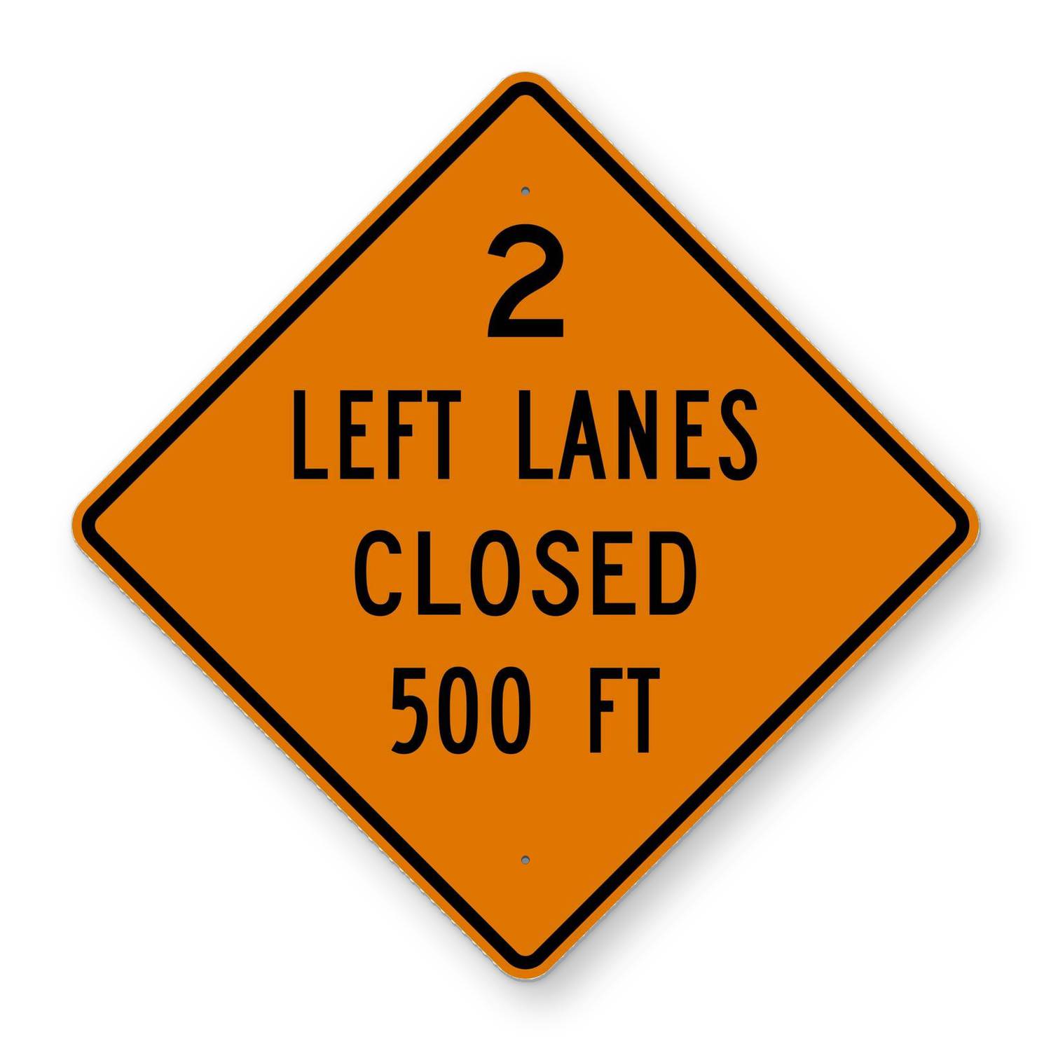 2 Left Lanes Closed 500 FT Sign W20-5aL – Road Signs