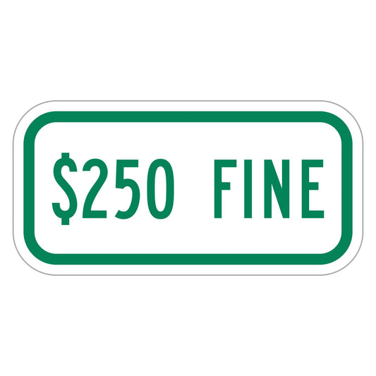$250 Fine Plaque - white horizontal rectangle plaque reading $250 FINE in green
