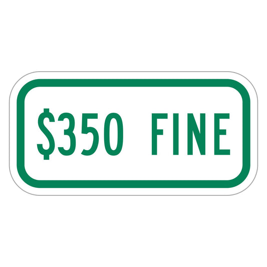 $350 Fine Plaque - white horizontal rectangle plaque reading $350 FINE in green