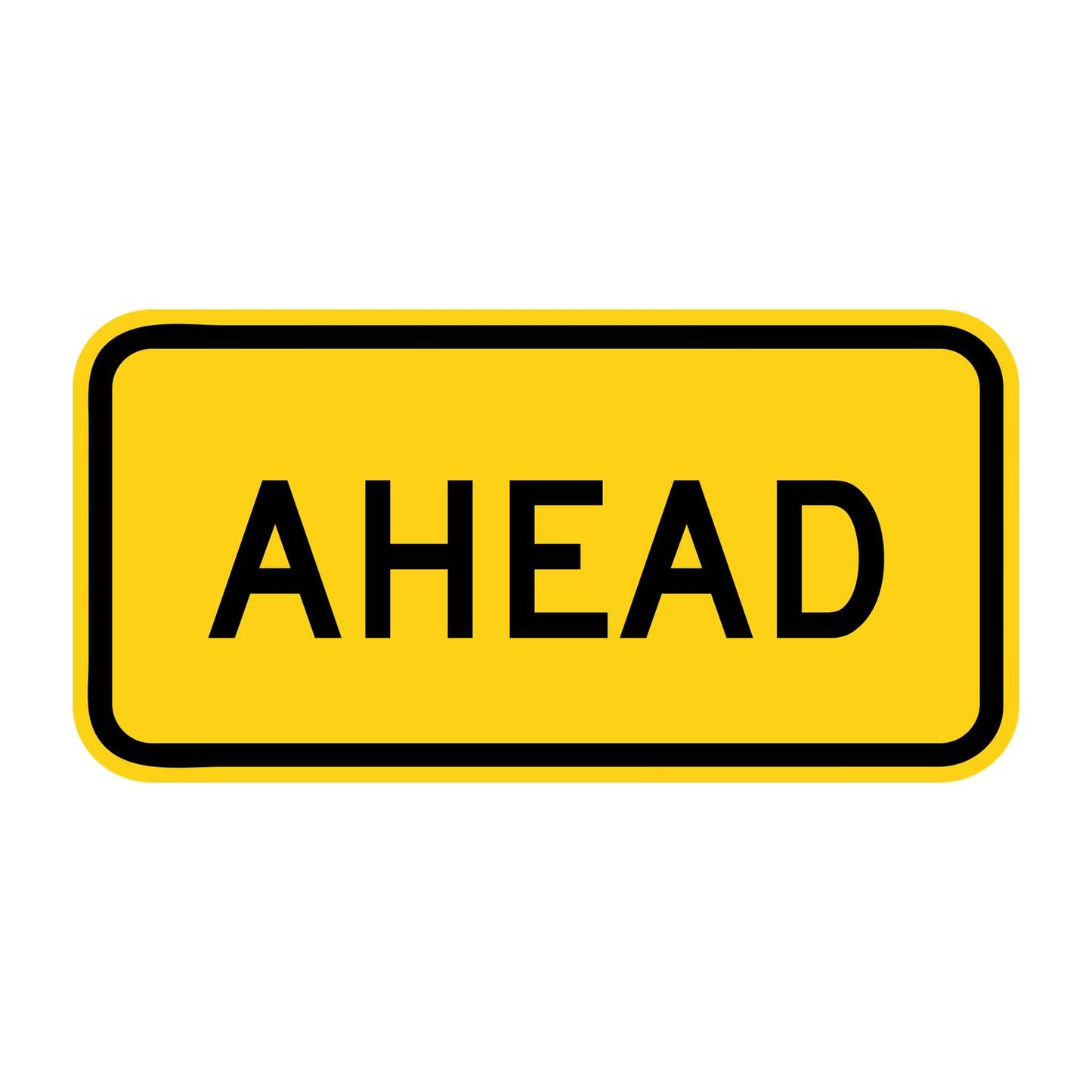 Yellow retroreflective "AHEAD" plaque with black text and rounded corners, for warning signs.