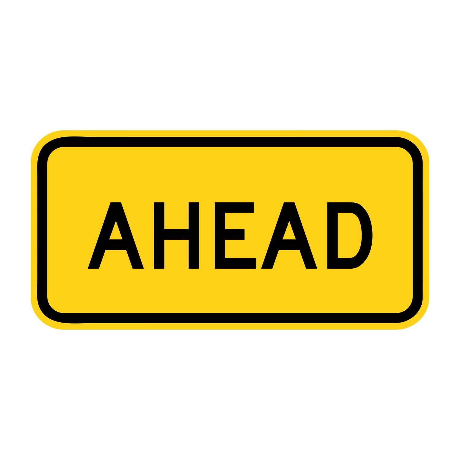 Yellow retroreflective "AHEAD" plaque with black text and rounded corners, for warning signs.