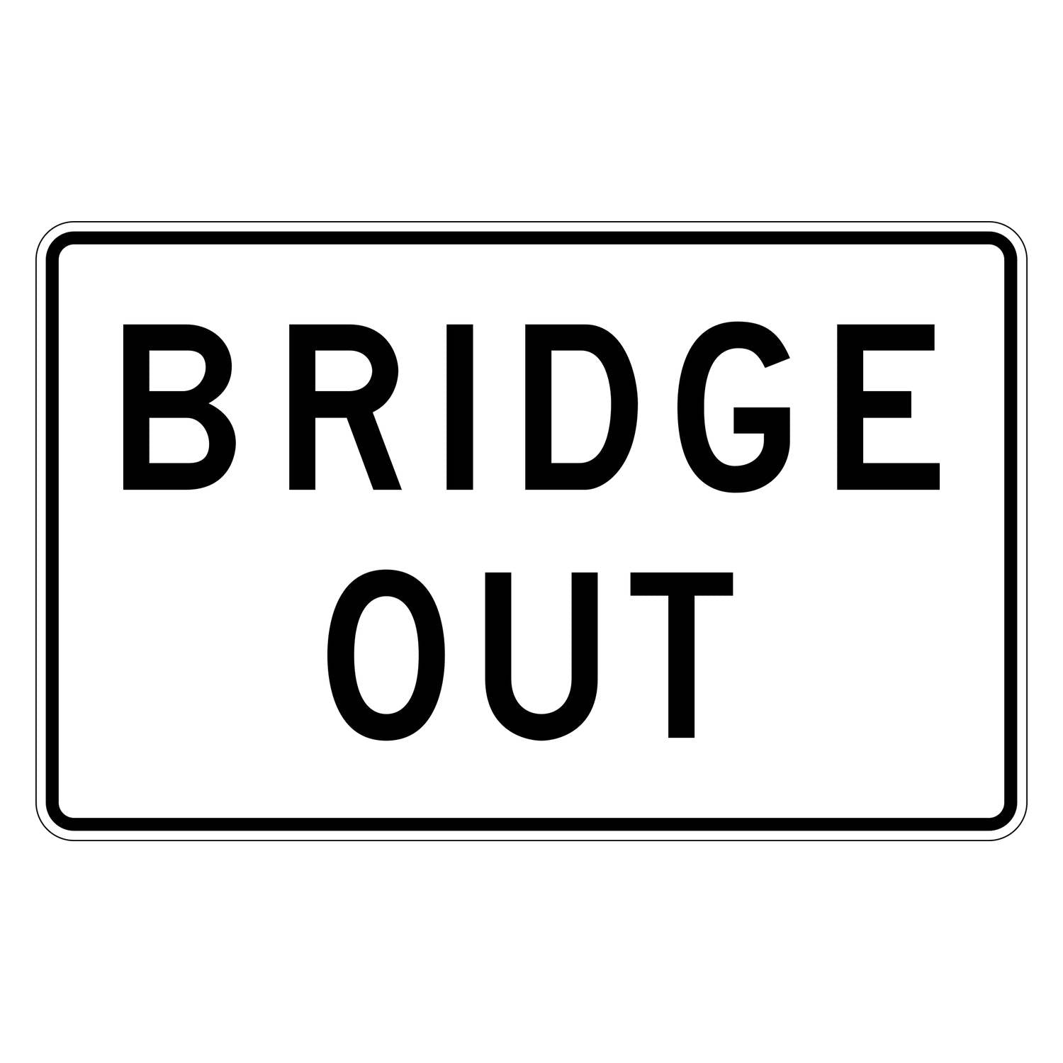 Rectangular R11-2B "BRIDGE OUT" sign with black text on a white retroreflective background.