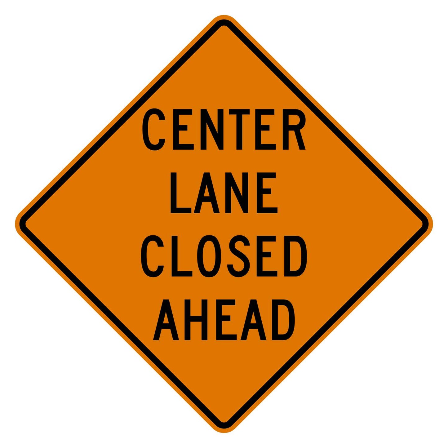 Orange diamond-shaped "Center Lane Closed Ahead" sign with black text and border.