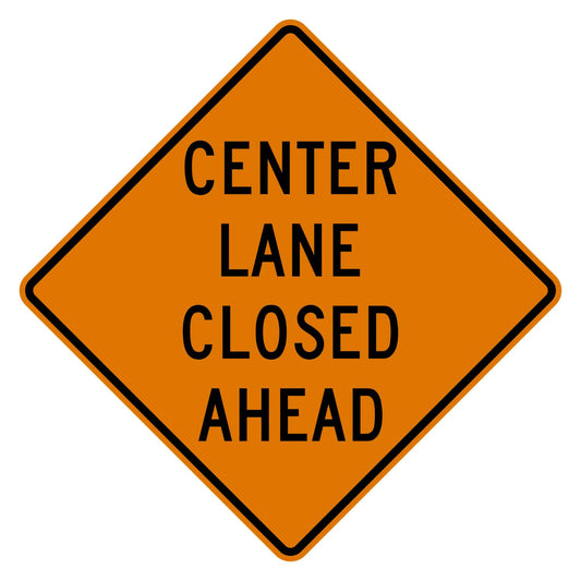 Orange diamond-shaped "Center Lane Closed Ahead" sign with black text and border.