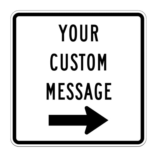 Custom Aluminum Square Sign With Text and Arrows