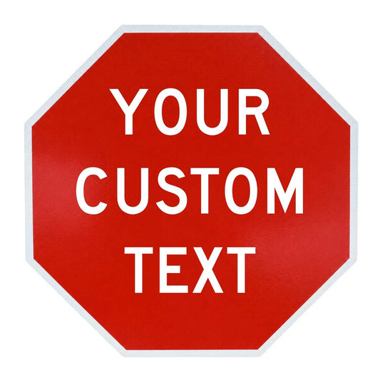 Custom Octagon Aluminum Sign - Add Your Custom Text