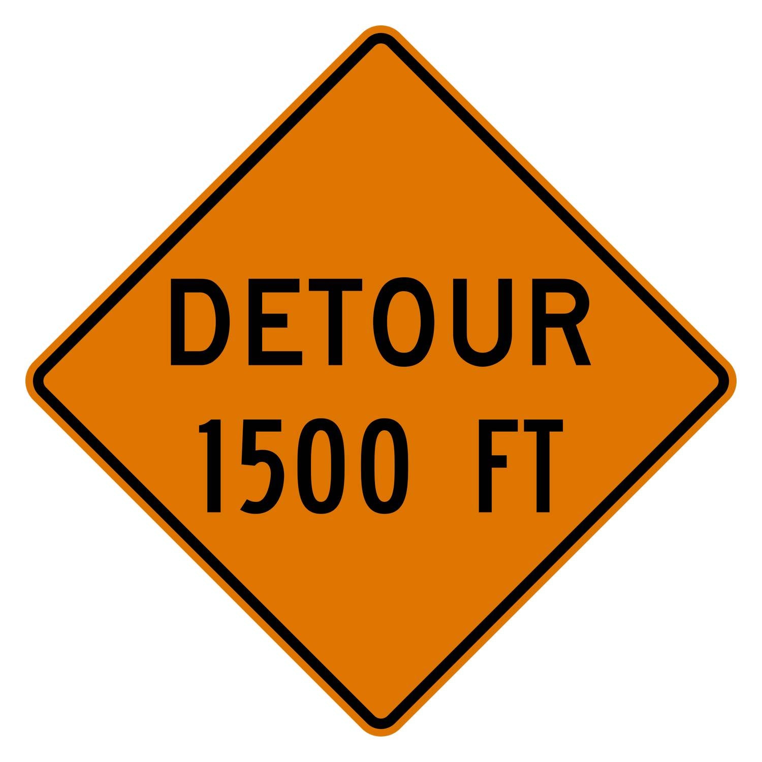 Orange diamond-shaped W20-2 MUTCD sign with "DETOUR 1500 FT" in black text, made from .080" aluminum.