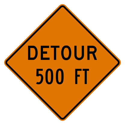 Orange diamond-shaped Detour 500 FT sign with black text and border, made from .080" aluminum.