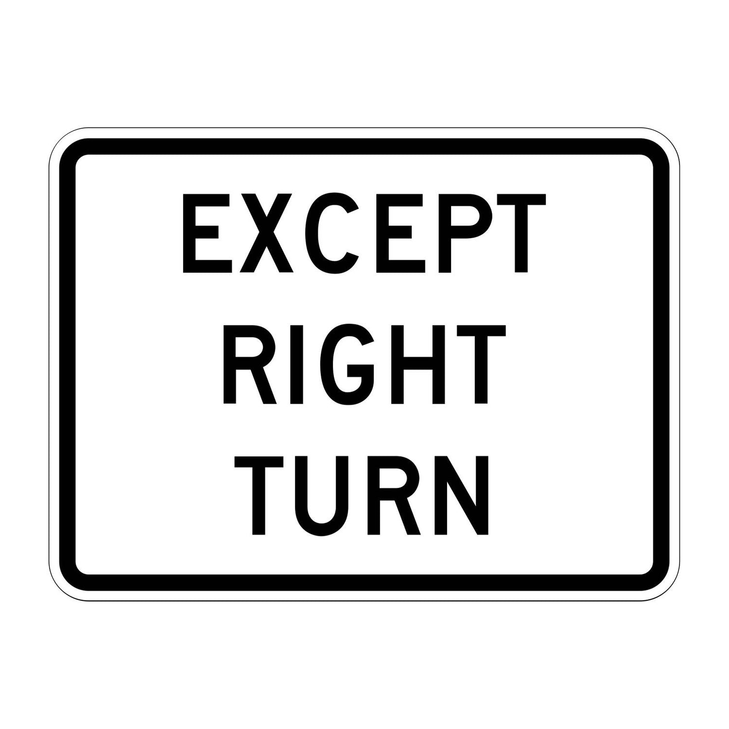 Except Right Turn Plaque R1-10P