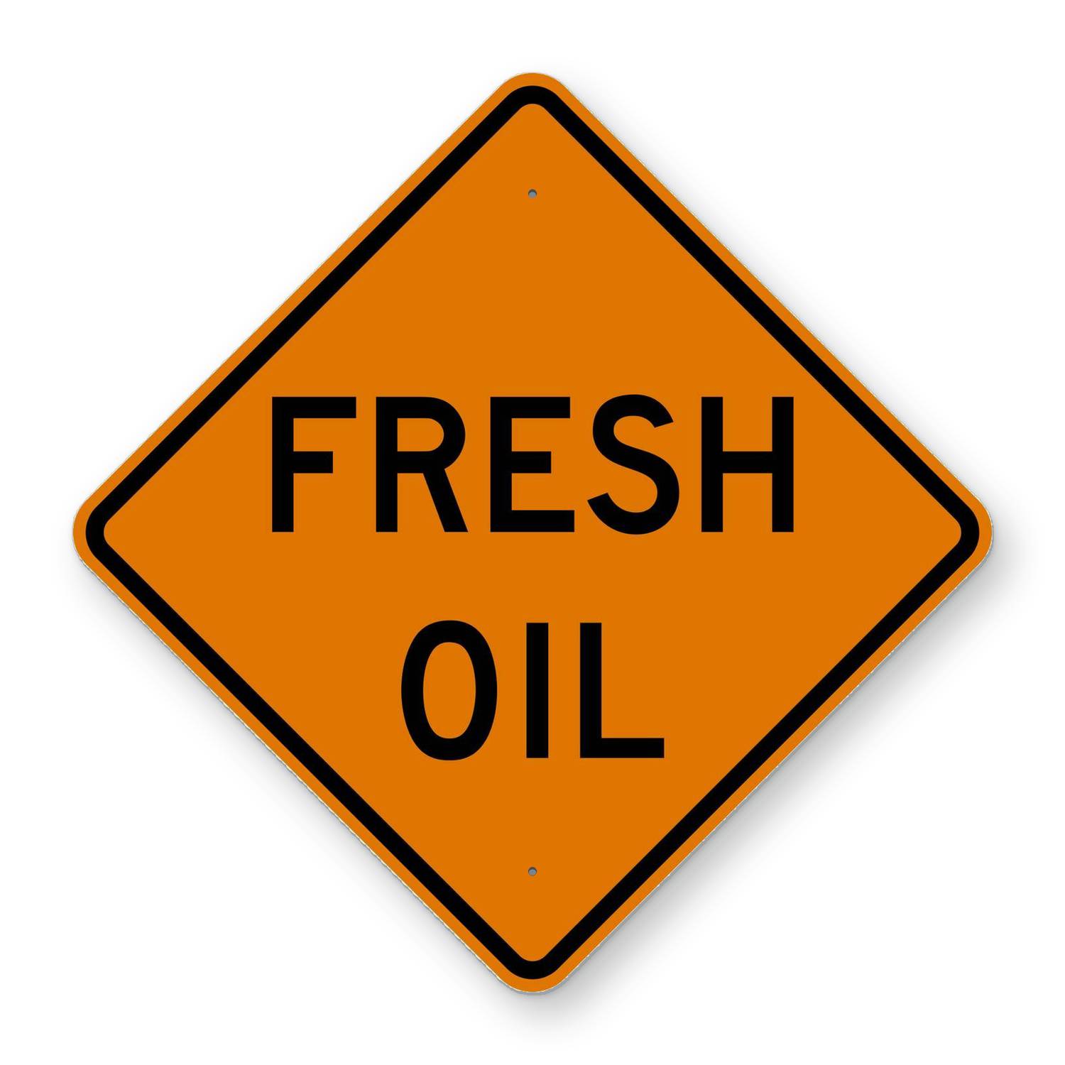Fresh Oil Sign W21-2 – Road Signs