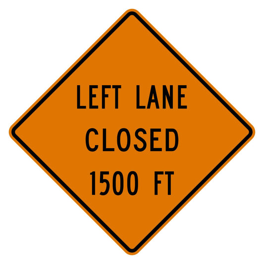 Orange diamond-shaped Left Lane Closed 1500 FT sign with black text and border on aluminum.