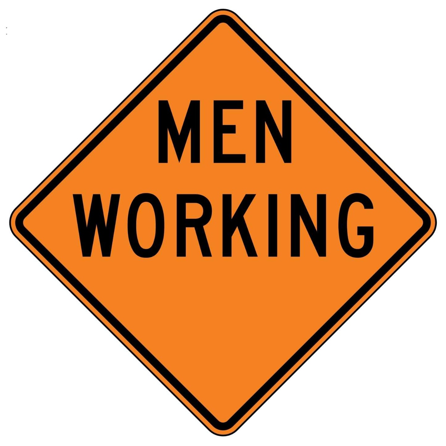 Men Working Text Aluminum Sign W21-1B