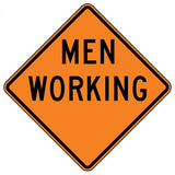 Fluorescent orange diamond-shaped "MEN WORKING" aluminum sign with black text and border.