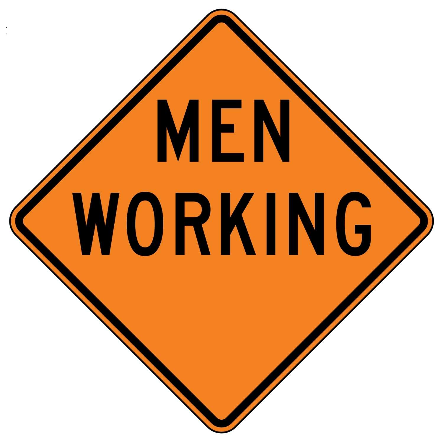 Men Working Text Aluminum Sign W21-1B