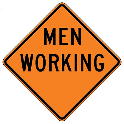Fluorescent orange diamond-shaped "MEN WORKING" aluminum sign with black text and border.