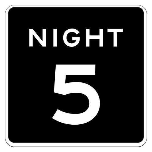 Black square sign with "NIGHT" over a large "5" in white, indicating a 5 MPH night speed limit.
