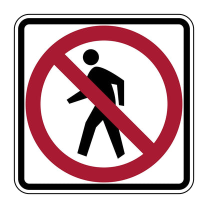 White square R9-3 No Pedestrian Crossing sign with black border, red prohibition circle, and black pedestrian symbol.