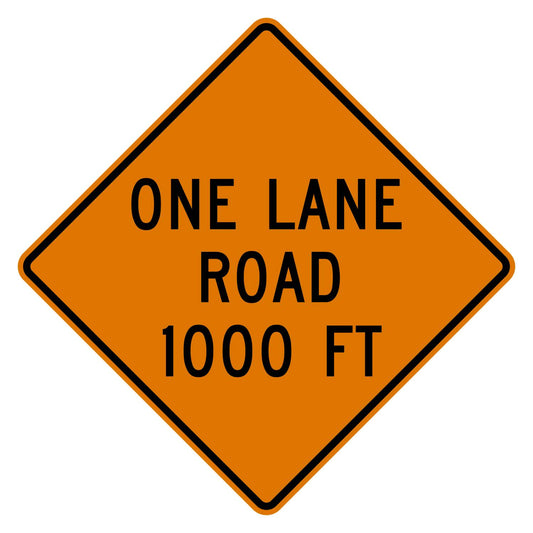 Orange diamond-shaped "ONE LANE ROAD 1000 FT" traffic sign with black text and border.