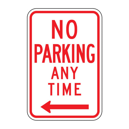 Red and white "NO PARKING ANY TIME" sign with a left arrow, 12"x18" retroreflective aluminum.