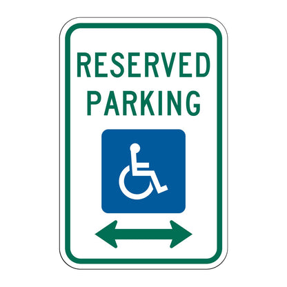 White 12"x18" reserved parking sign with green text, blue handicap symbol, and double arrows.