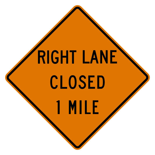 Orange diamond-shaped "RIGHT LANE CLOSED 1 MILE" traffic sign with black text and border.