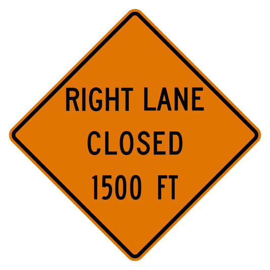 Orange diamond-shaped Right Lane Closed 1500 FT sign with black text and border, made of aluminum.