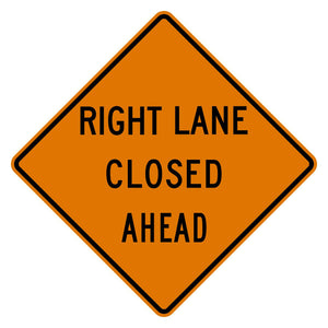 Right Lane Closed Ahead Sign W9-3R - orange diamond sign reading RIGHT LANE CLOSED AHEAD in black letters