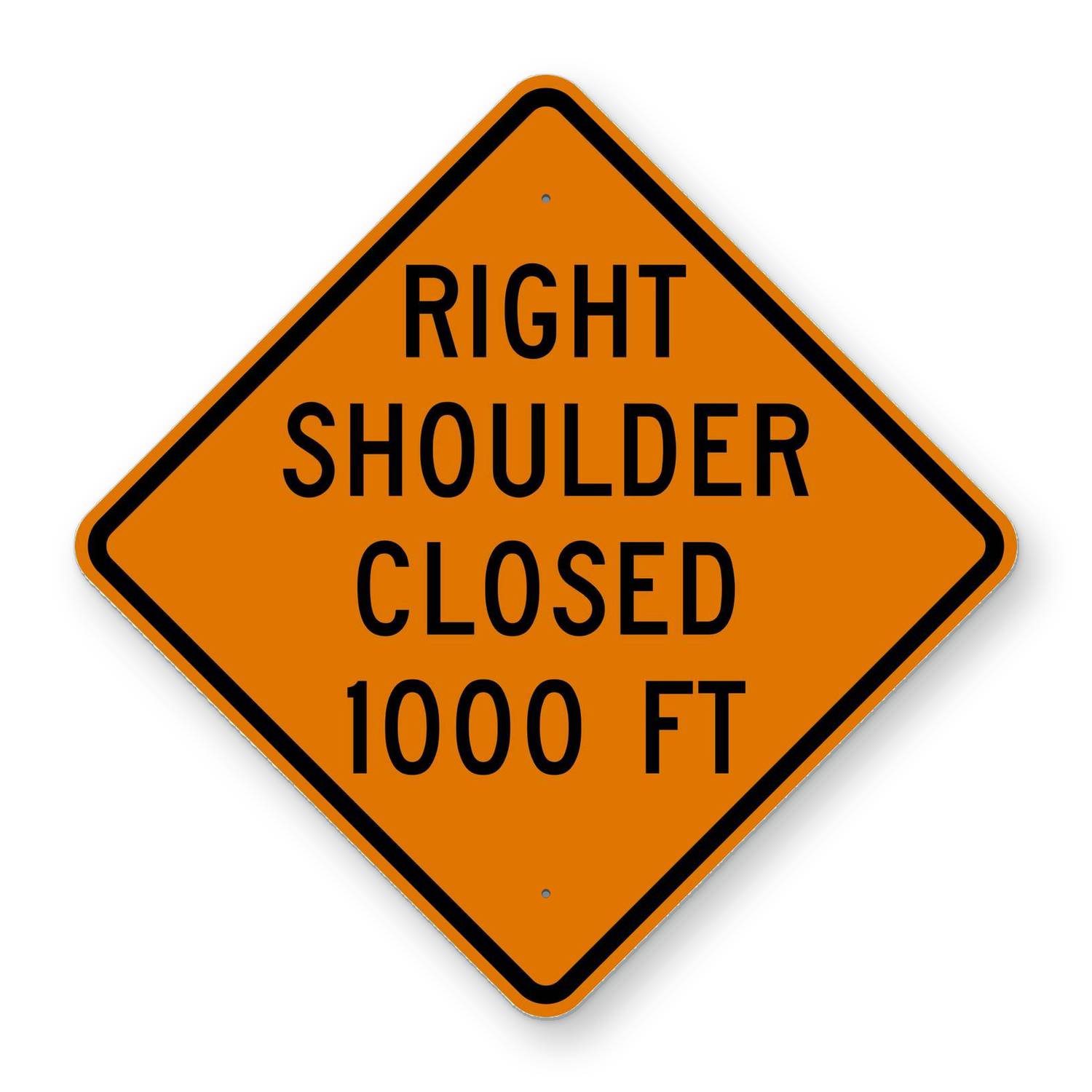 1000 Basic Sign Right Shoulder Closed 1000 FT Sign W21-5bR – Road Signs
