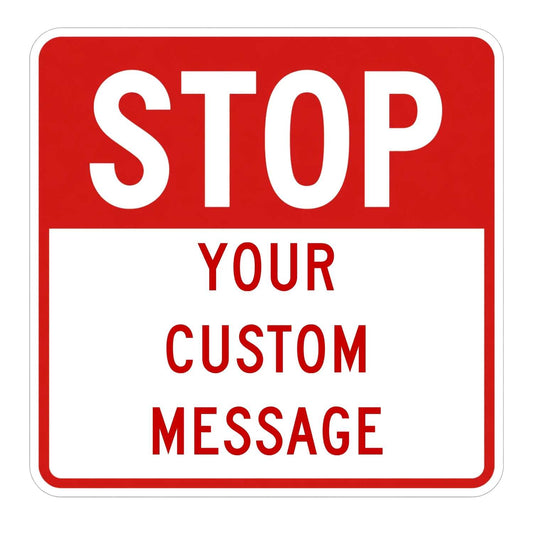 Square red and white stop sign with bold STOP text and a blank white panel for custom messages.