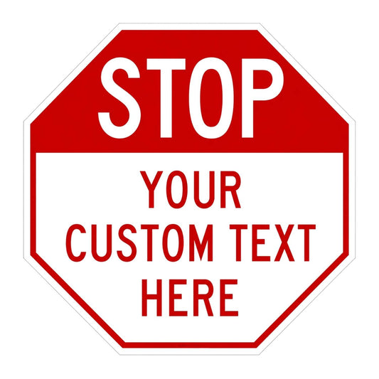 Octagonal red and white stop sign with a blank white custom message panel for personalized text.