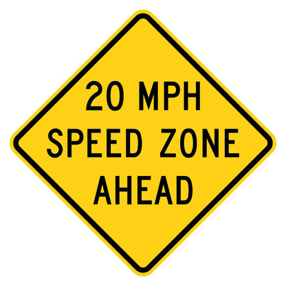 Yellow diamond 20 MPH Speed Zone Ahead sign with black text and border, made from .080" aluminum.
