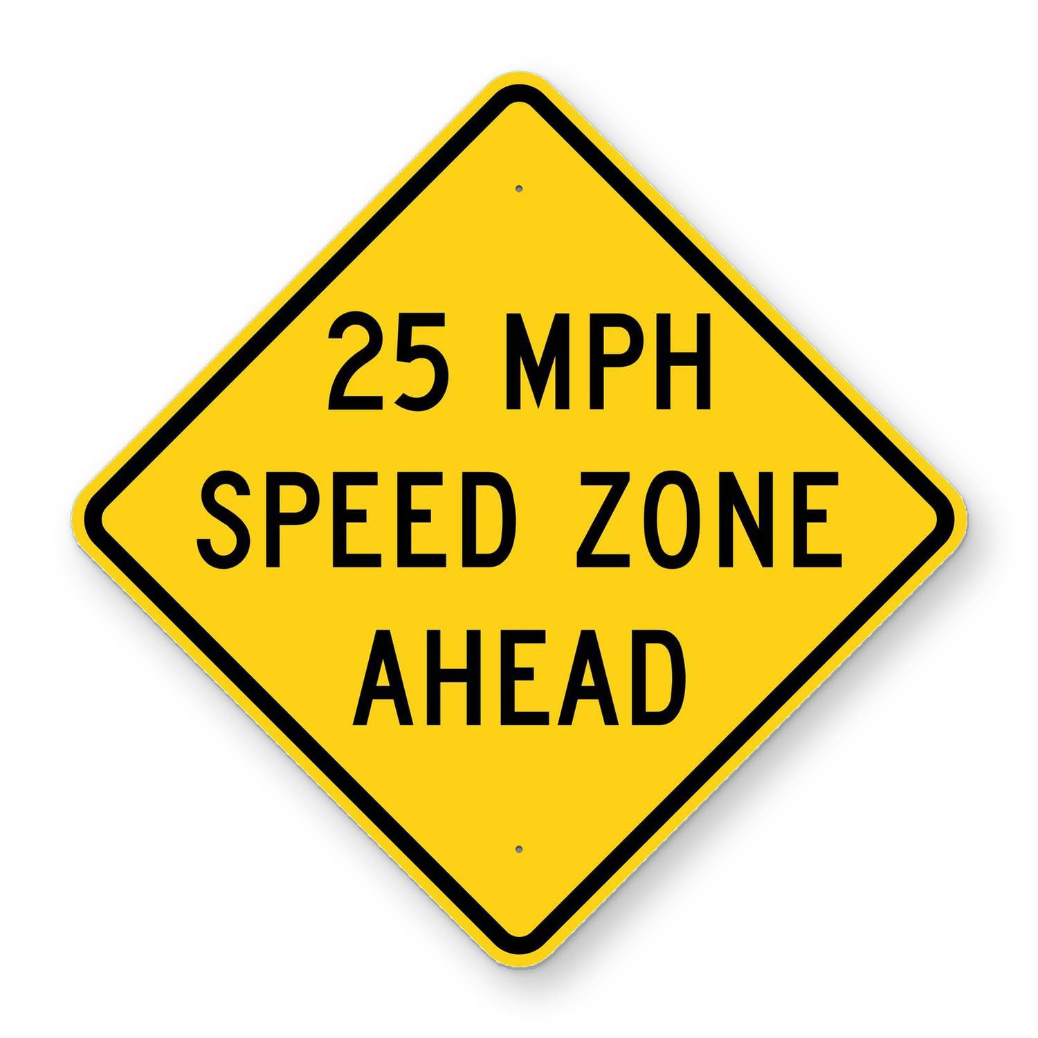 Speed Zone Ahead 25 MPH Sign W3-5a – Road Signs