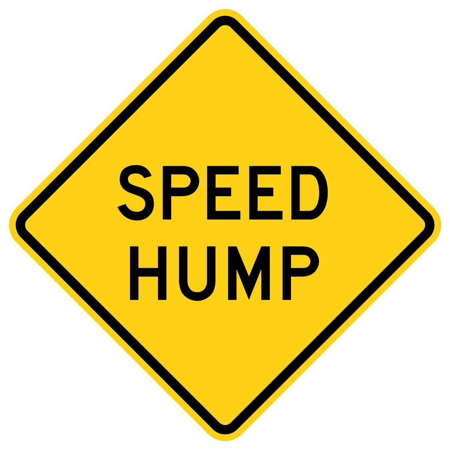 Yellow diamond-shaped W17-1 Speed Hump sign with black text and border.