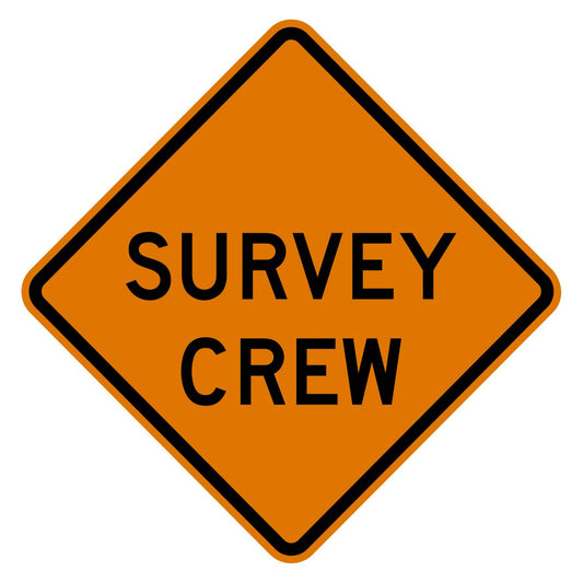 Orange diamond-shaped Survey Crew sign with black text and border, made from .080" aluminum.