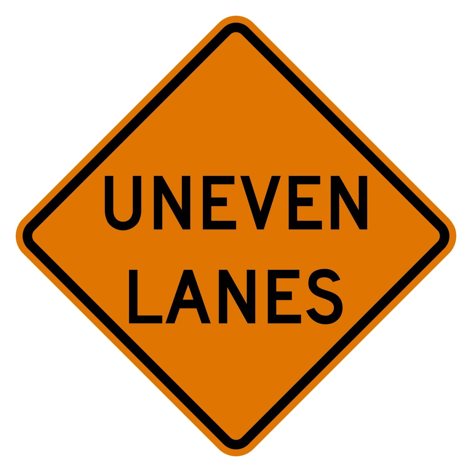Orange diamond-shaped Uneven Lanes W8-11 sign with black text and border, made of .080" aluminum.