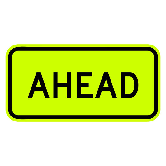 W16-9P Ahead supplemental plaque with black text on a yellow retroreflective rectangular sign.