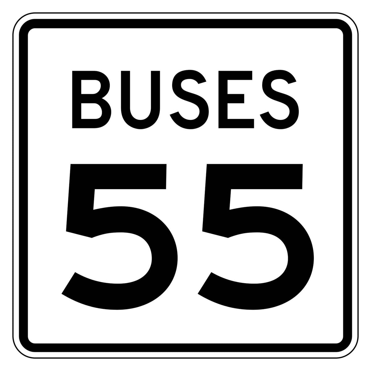 Buses Speed Limit 55 MPH Plaque R2-2aP - white square plaque reading BUSES 55 in black