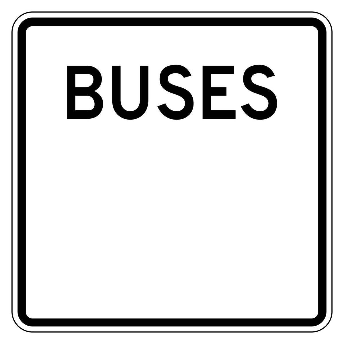 Buses Speed Limit Blank Plaque R2-2aP - white square plaque reading BUSES in black with the speed left blank