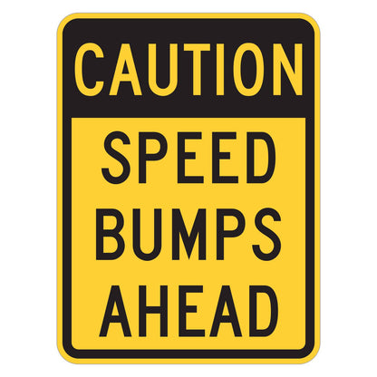 Caution Speed Bumps Ahead Sign - yellow vertical rectangle sign with CAUTION in yellow on a black band above SPEED BUMPS AHEAD in black