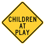 Children at Play Sign W42-3 - yellow diamond sign reading CHILDREN AT PLAY in black letters