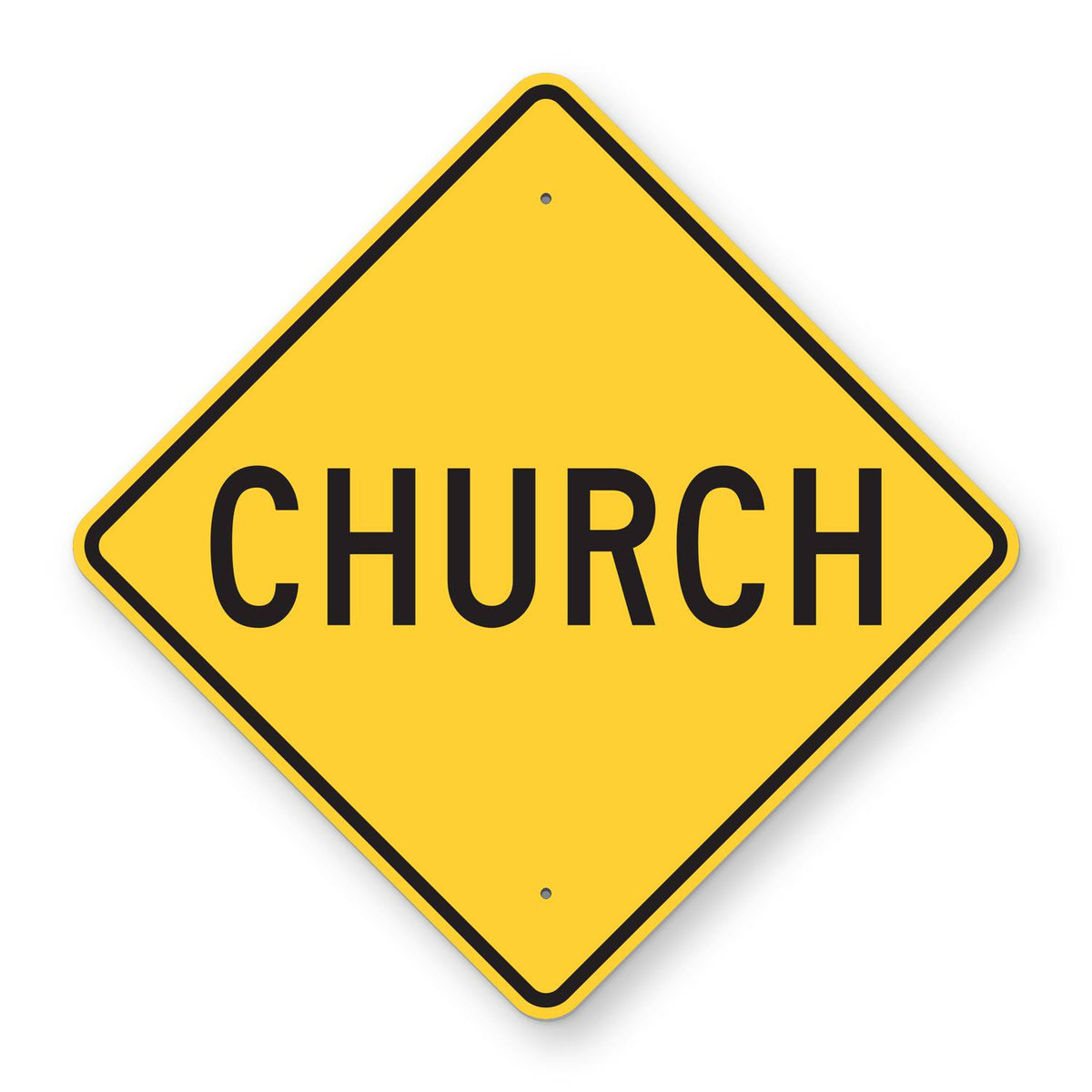 Church Warning Sign - yellow diamond sign reading CHURCH in black
