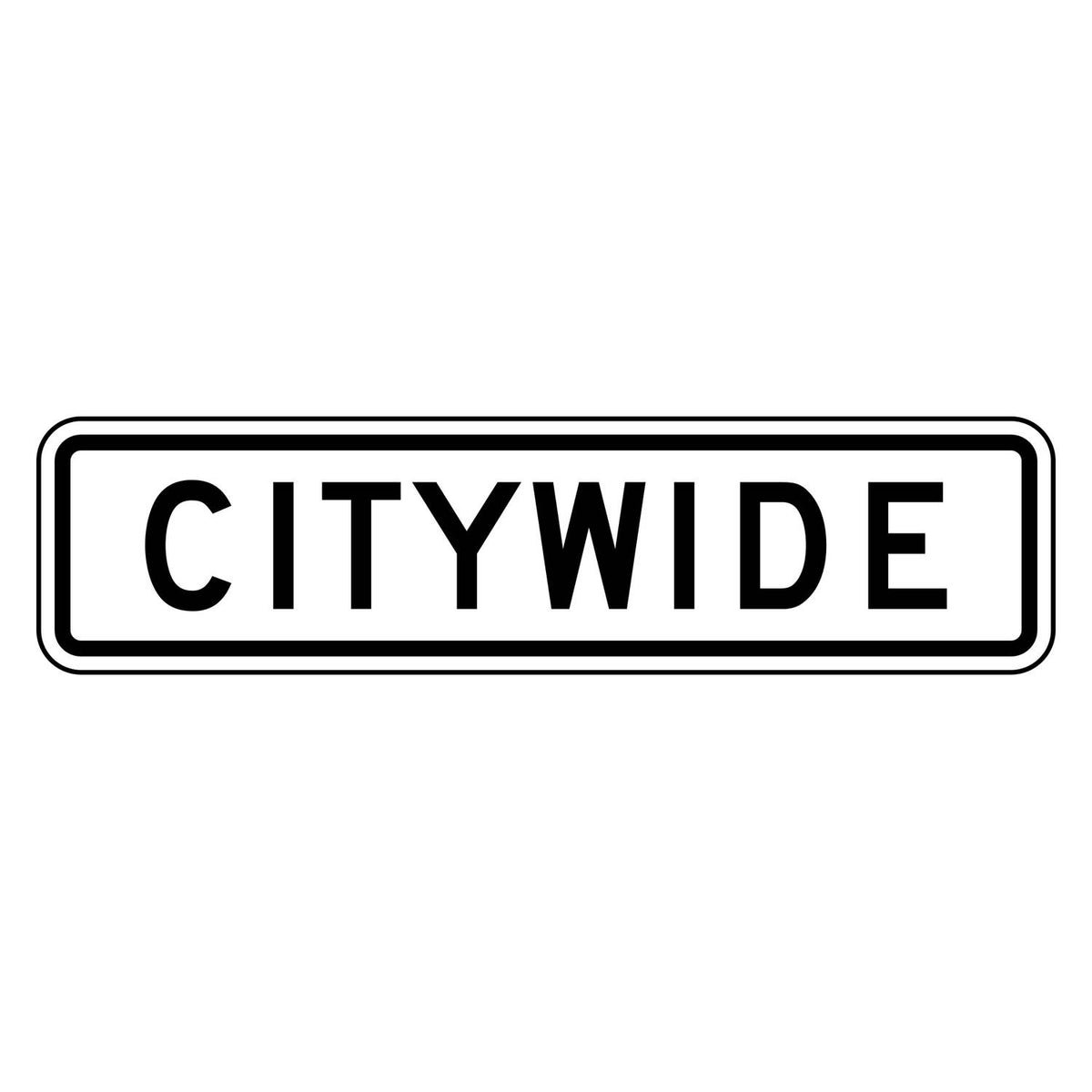 Citywide Plaque R2-5aP - white horizontal rectangle plaque reading CITYWIDE