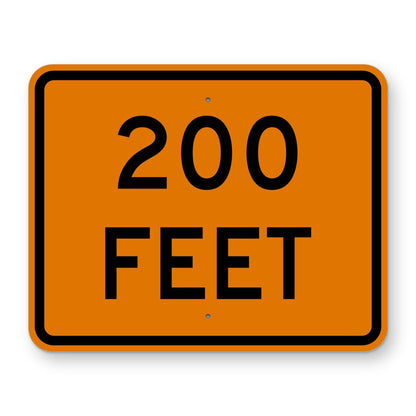 Construction 200 Feet Distance Plaque W16-2P - orange rectangular plaque reading 200 FEET in black