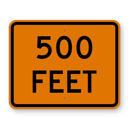 Construction 500 Feet Distance Plaque W16-2P - orange rectangular plaque reading 500 FEET in black