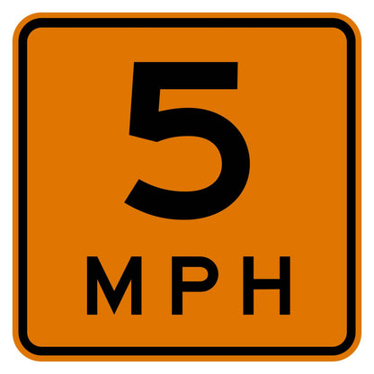 Construction Advisory Speed 5 MPH Plaque W13-1P - orange square plaque reading 5 MPH