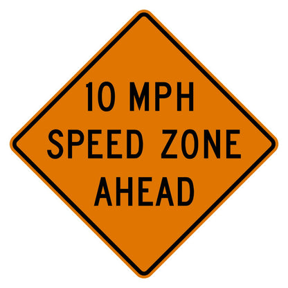 Construction Speed Zone Ahead 10 MPH Sign W3-5a - orange diamond sign reading 10 MPH SPEED ZONE AHEAD in black